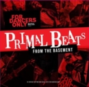 Primal Beats from the Basement: For Dancers Only - Vinyl