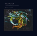 Morton Subotnick: The Wild Bull - Vinyl