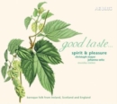 Good Taste... Baroque Folk from Ireland, Scotland and England - CD