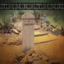 Tombstone - CD