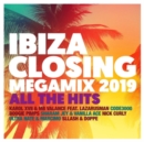 Ibiza Closing Megamix 2019: All the Hits - CD