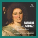 Barbara Strozzi: Lauscht, Ihr Liebenden! - CD