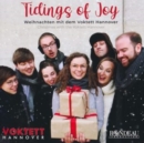 Tidings of Joy: Weihnachten Mit Dem Voktett Hannover: Christmas With the Voktett Hannover - CD