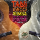 Tani: Disco Rumba & Flamenco Boogie 1976-1979 - CD