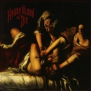 Heave Blood and Die - Vinyl
