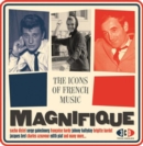 Magnifique: The Icons of French Music - CD