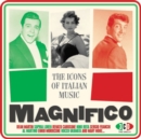 Magnifico: The Icons of Italian Music - CD