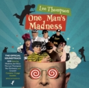 Lee Thompson: One Man's Madness - CD