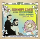 Johnny Cash at the Carousel Ballroom, April 24, 1968 - Vinyl