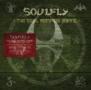 The Soul Remains Insane - Vinyl