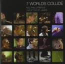 7 Worlds Collide: Live at the St. James - CD