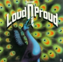 Loud 'N' Proud - CD