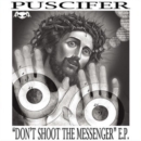 Don't Shoot the Messenger E.P. - Vinyl