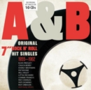 A&B Original 7" Rock 'N Roll Hit Singles: 1955 - 1962 - CD