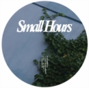 Small Hours 002 - Vinyl