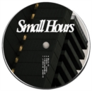 Small Hours 004 - Vinyl