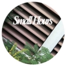 Small Hours 005 - Vinyl