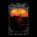 Death...my Faithful Bride (Limited Edition) - CD