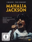 Mahalia Jackson: I Believe - The Concert - DVD