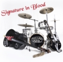 Signature in Blood - Vinyl