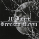 10 Jahre Brocken Moon - CD