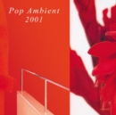 Pop Ambient 2001 - Vinyl