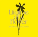 Lifetime of a Flower - Vinyl