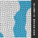 Atlantic Mavericks: A Decade of Experimental  Music in Portugal: 1982-1983 - Vinyl