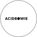 Acid Bowie - Vinyl
