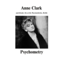 Psychometry: Anne Clark and Friends, Live at the Passionkirche, Berlin - Vinyl
