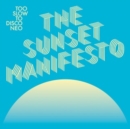 The Sunset Manifesto - Vinyl