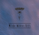 Wilde Möhre 2015 - CD