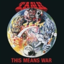 This means war - CD
