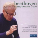 Symphonies 5 and 6 (Skrowaczewski, Saarbrucken Rso) - CD