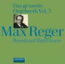Max Reger: Das Gesamte Orgelwerk - CD