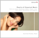 Pearls of Classical Music: Works By Haydn, Beethoven, Weber, Chopin, Liszt, Saint-Saëns... - CD