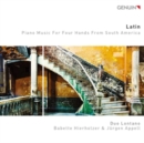 Latin: Piano Music for Four Hands from South America - CD