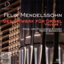 Felix Mendelssohn: Gesamtwerk Fur Orgel - CD