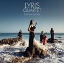 Lyris Quartet: Intimate Letters - CD