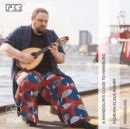 Florian Klaus Rumpf: A Mandolin's Guide to Hamburg - CD