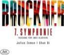 Bruckner: 7. Symphonie Fassunf Für Zwei Klaviere: Symphony No. 7 for 2 Pianos - CD