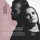 Yvonne Prentki/Benedikt Ter Braak: Ich Sehe Still Vorüberziehen: Lieder Von Richard Strauss/Josephine Lang/Nadia Boulanger & ... - CD