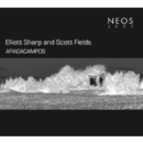 Elliott Sharp and Scott Fields: Afiadacampos - CD