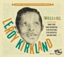 Leroy Kirkland: Thrill-la-dill - CD