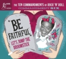The Ten Commandments of Rock 'N' Roll: Commandment Six: Be Faithful: Let's Jump the Broomstick - CD