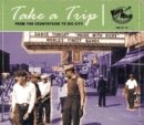 Take a Trip: From the Countryside to Big City - CD