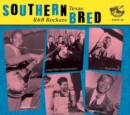 Southern Bred: Texas R&B Rockers - CD