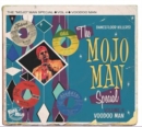 The Mojo Man Special: Voodoo Man (Dancefloor Killers) - CD