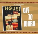The 'Mojo' Man Presents: Off to Work - CD