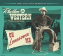 The 'Mojo' Man Presents: Rhythm & Western: Oh Lonesome Me - CD